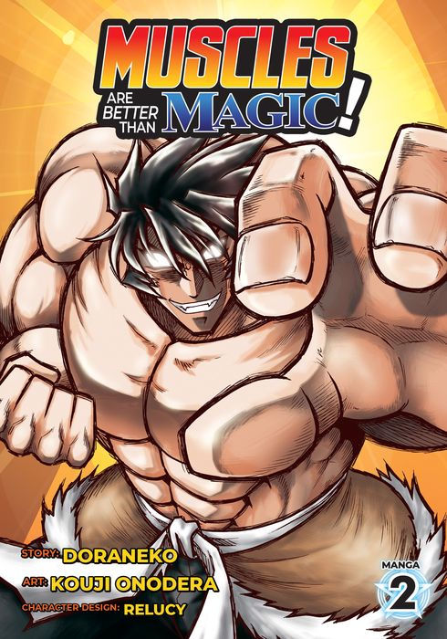 Muscles Are Better Than Magic Vol. 2