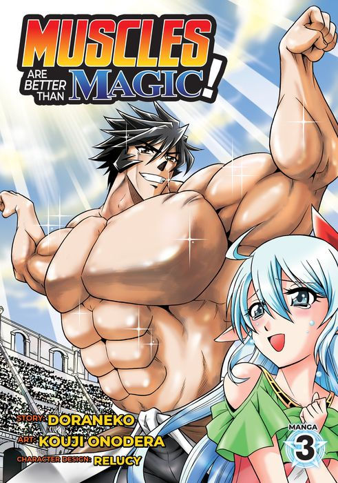 Muscles Are Better Than Magic Vol. 3