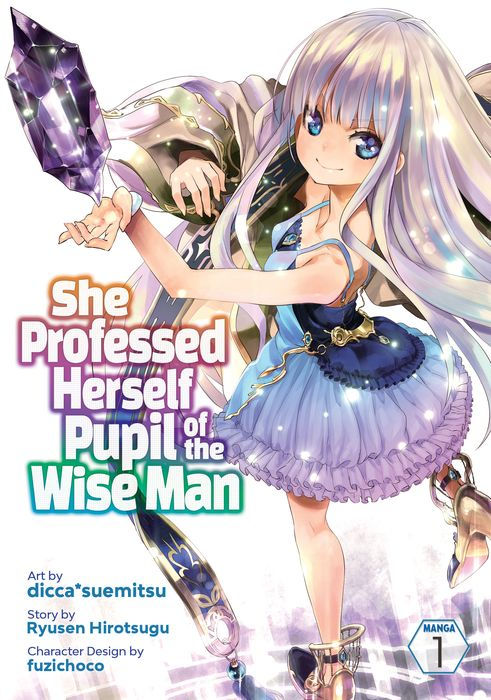 She Professed Herself Pupil of the Wise Man Vol. 1