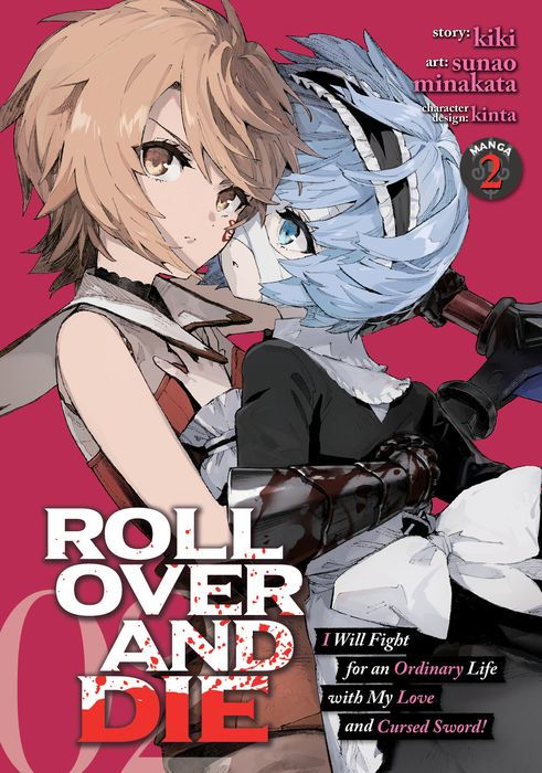 Roll Over and Die I Will Fight for an Ordinary Life with My Love and Cursed Sword Vol. 2