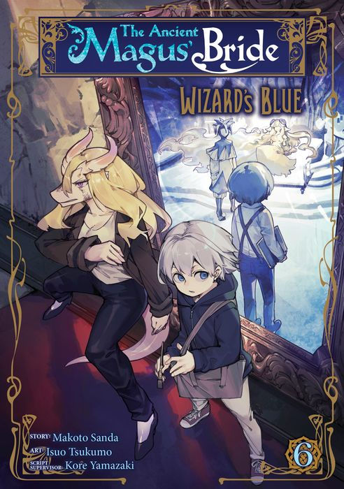 The Ancient Magus' Bride Wizard's Blue Vol. 6