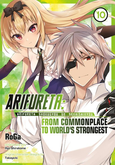 Arifureta From Commonplace to World's Strongest Vol. 10