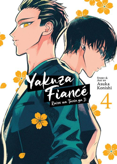 Yakuza Fiance Raise Wa Tanin Ga II Vol. 4
