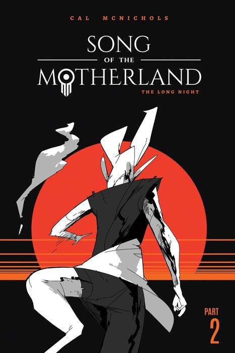 The Long Night Song of the Motherland Part 2