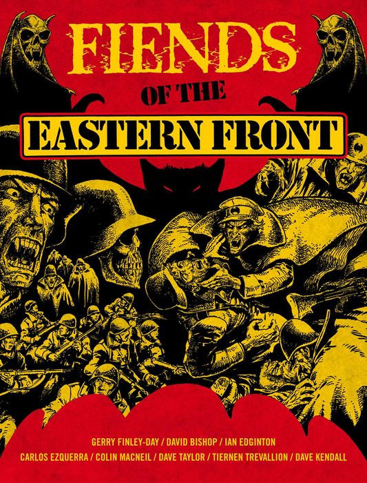 Fiends of the Eastern Front Omnibus Vol.1