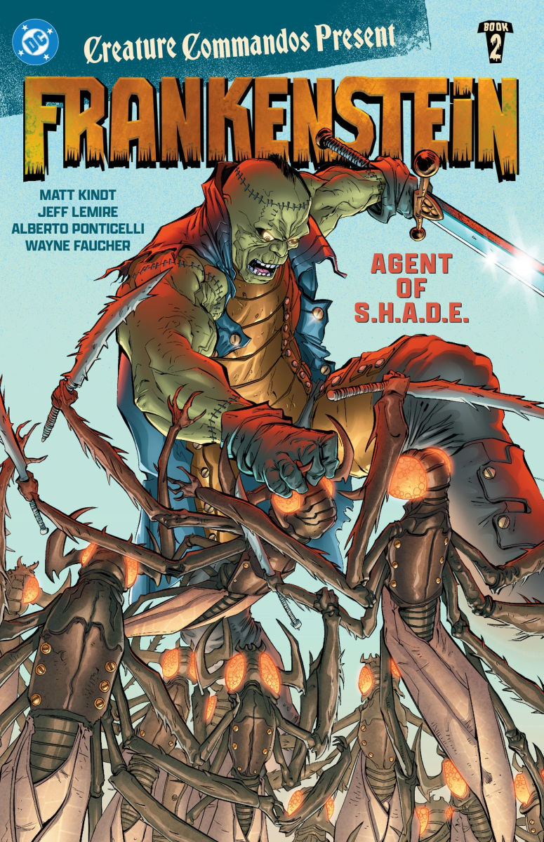 Creature Commandos Present Frankenstein Agent of S.H.A.D.E. Book Two