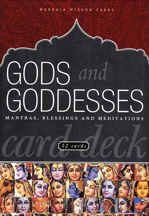Gods and Goddesses: Mantras Blessings and Meditations