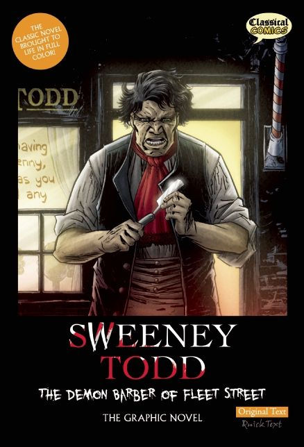 Sweeney Todd The Demon Barber of Fleet Street Original Text The Graphic Novel