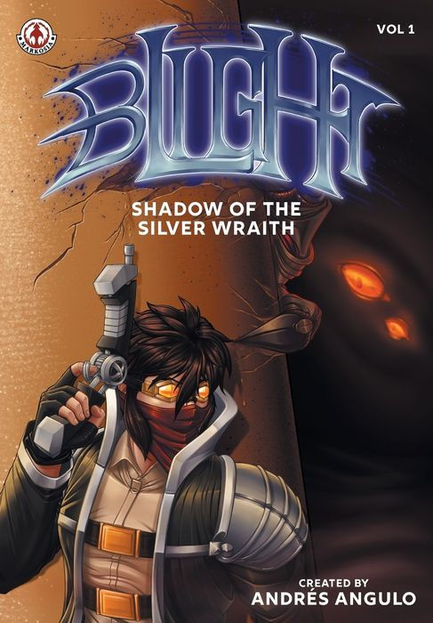 Blight (Vol.1) Shadow of the Silver Wraith
