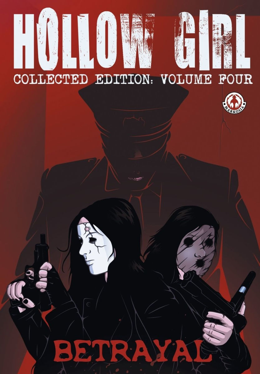 Hollow Girl Collected Edition Vol.4 - Betrayal