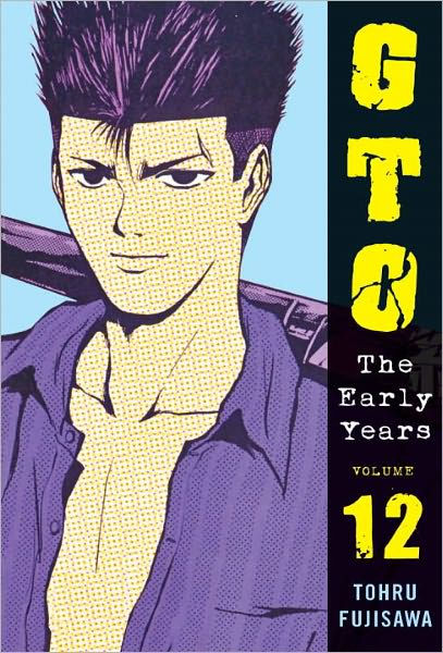 Gto The Early Years Vol. 12