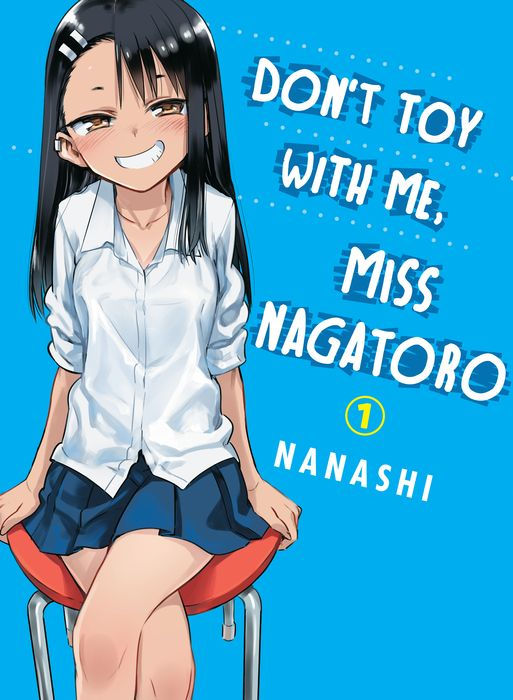 Don't Toy with Me Miss Nagatoro Vol.1