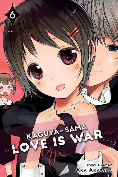 Kaguya-Sama Love Is War Vol. 6