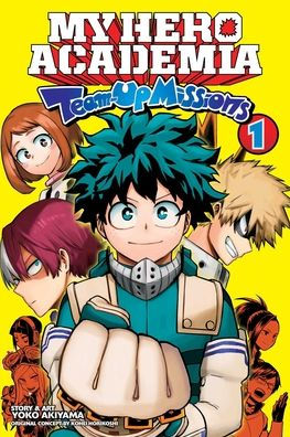 My Hero Academia Team-Up Missions Vol. 1