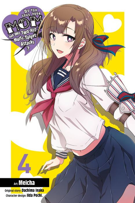 Do You Love Your Mom and Her Two-Hit Multi-Target Attacks? Vol. 4