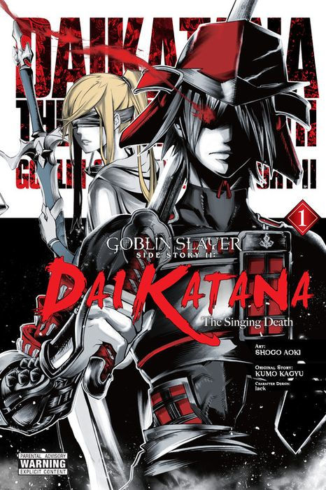 Goblin Slayer Side Story II Dai Katana Vol. 1 The Singing Death