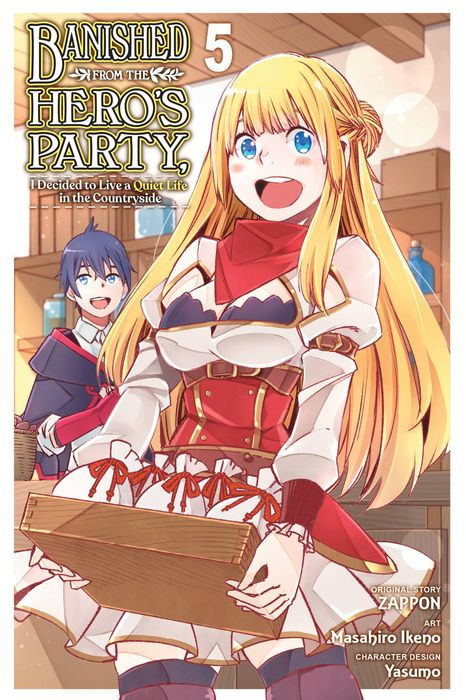 Banished from the Hero's Party I Decided to Live a Quiet Life in the Countryside Vol. 5