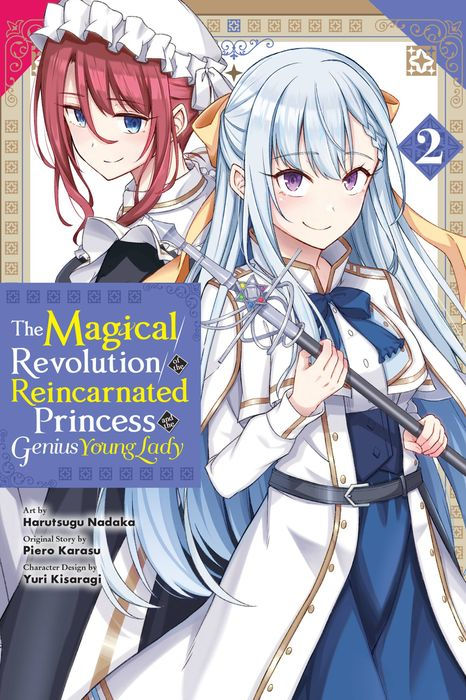 The Magical Revolution of the Reincarnated Princess and the Genius Young Lady Vol. 2