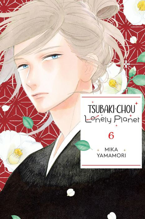 Tsubaki-Chou Lonely Planet Vol. 6