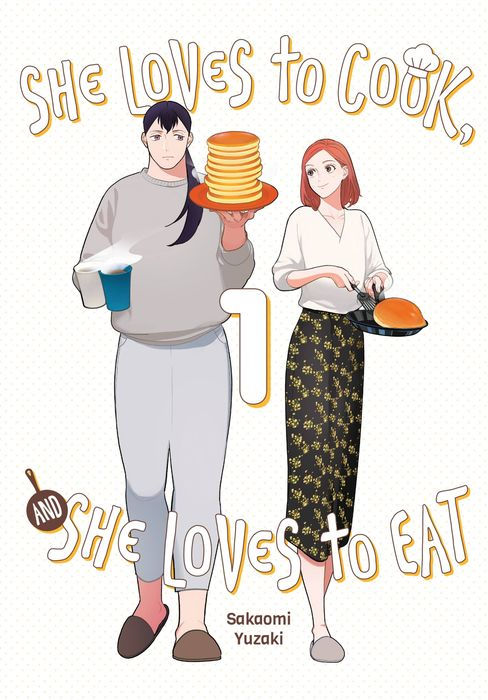 She Loves to Cook and She Loves to Eat Vol. 1