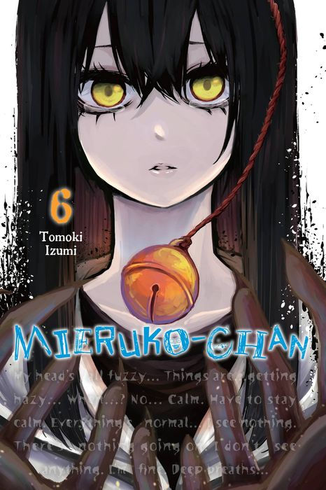 Mieruko-Chan Vol. 6
