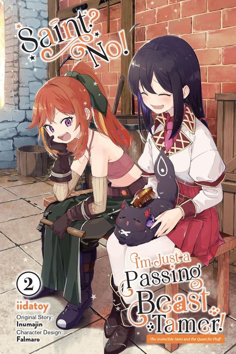 Saint? No I'm Just a Passing Beast Tamer The Invincible Saint and the Quest for Fluff Vol. 2