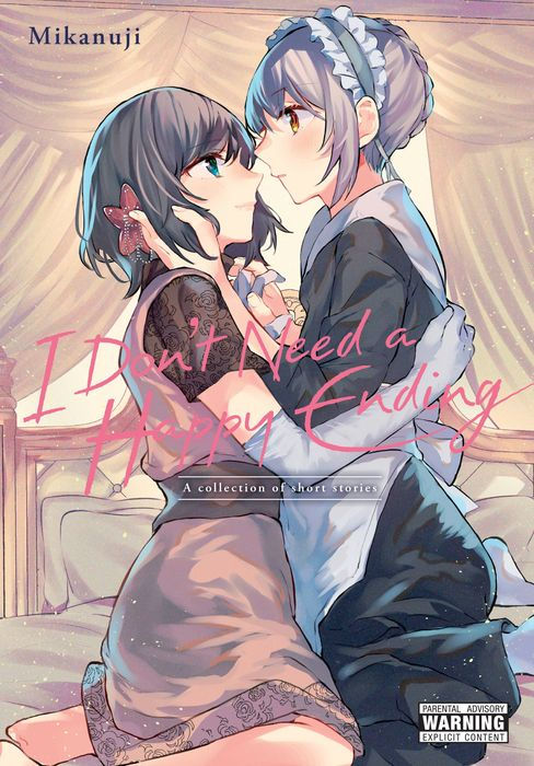 I Don't Need a Happy Ending A Collection of Short Stories