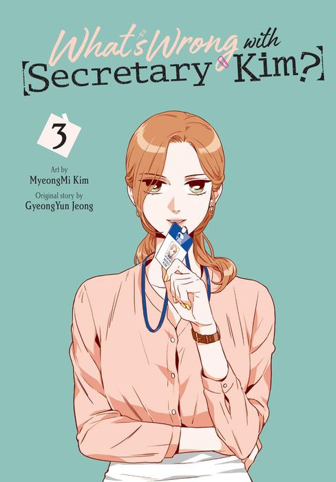 What's Wrong with Secretary Kim? Vol. 3