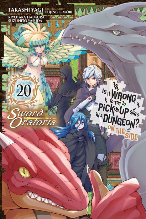Is It Wrong to Try to Pick Up Girls in a Dungeon? on the Side Sword Oratoria Vol. 20