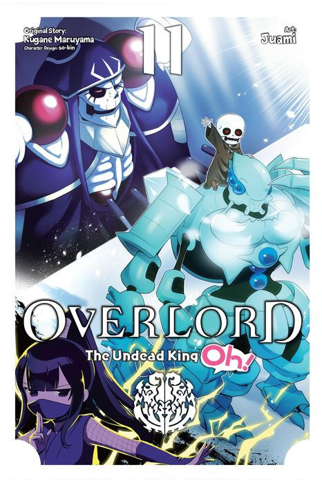 Overlord The Undead King Oh Vol. 11