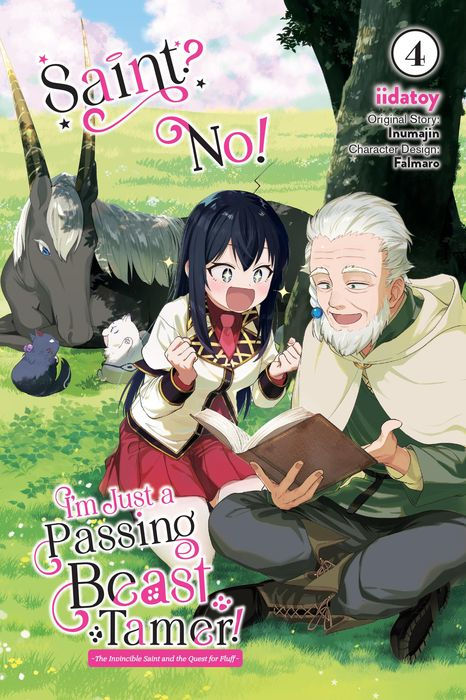 Saint? No I'm Just a Passing Beast Tamer Vol. 4 The Invincible Saint and the Quest for Fluff