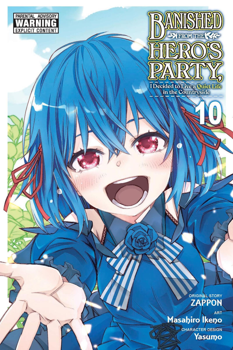 Banished from the Hero's Party I Decided to Live a Quiet Life in the Countryside Vol. 10