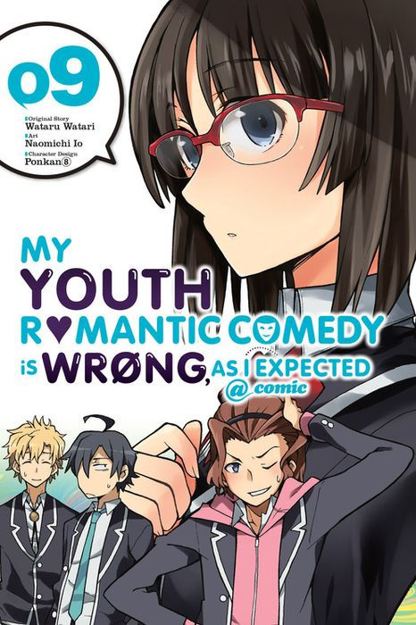My Youth Romantic Comedy Is Wrong as I Expected @ Comic Vol. 9