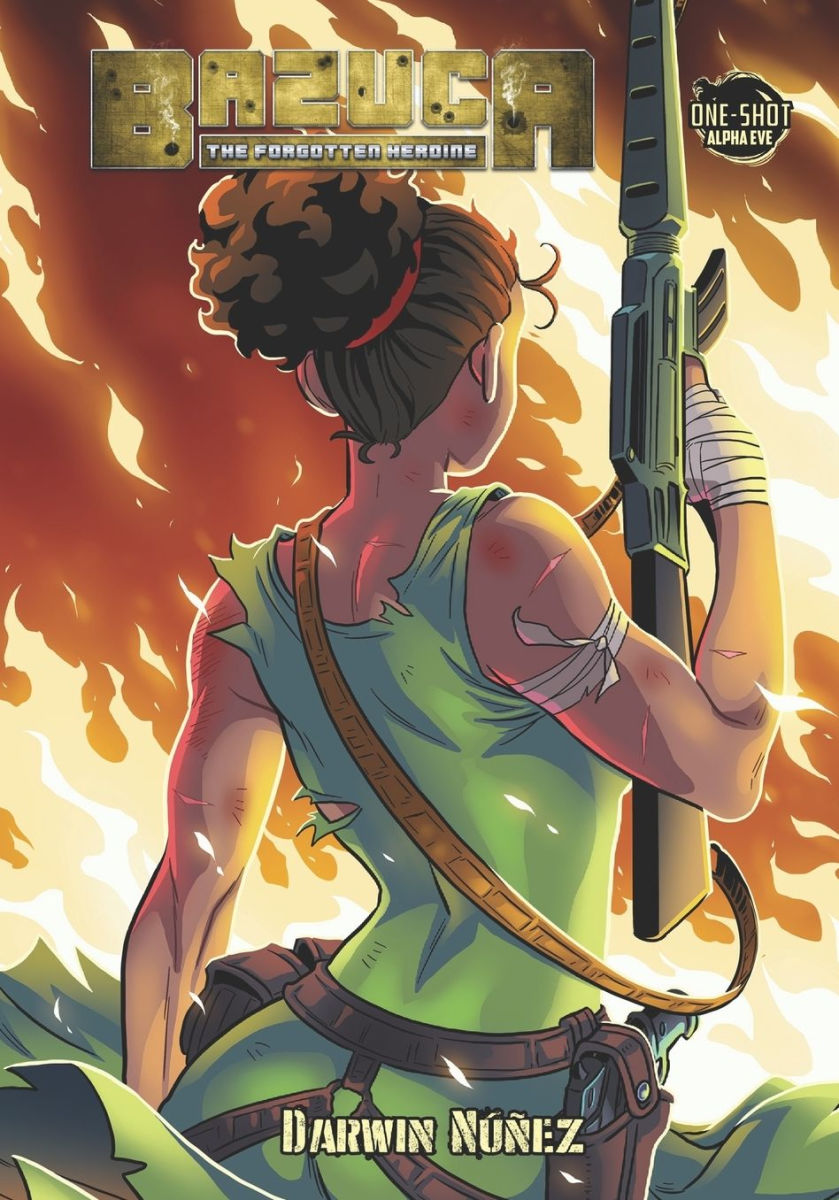 Bazuca The Forgotten Heroine