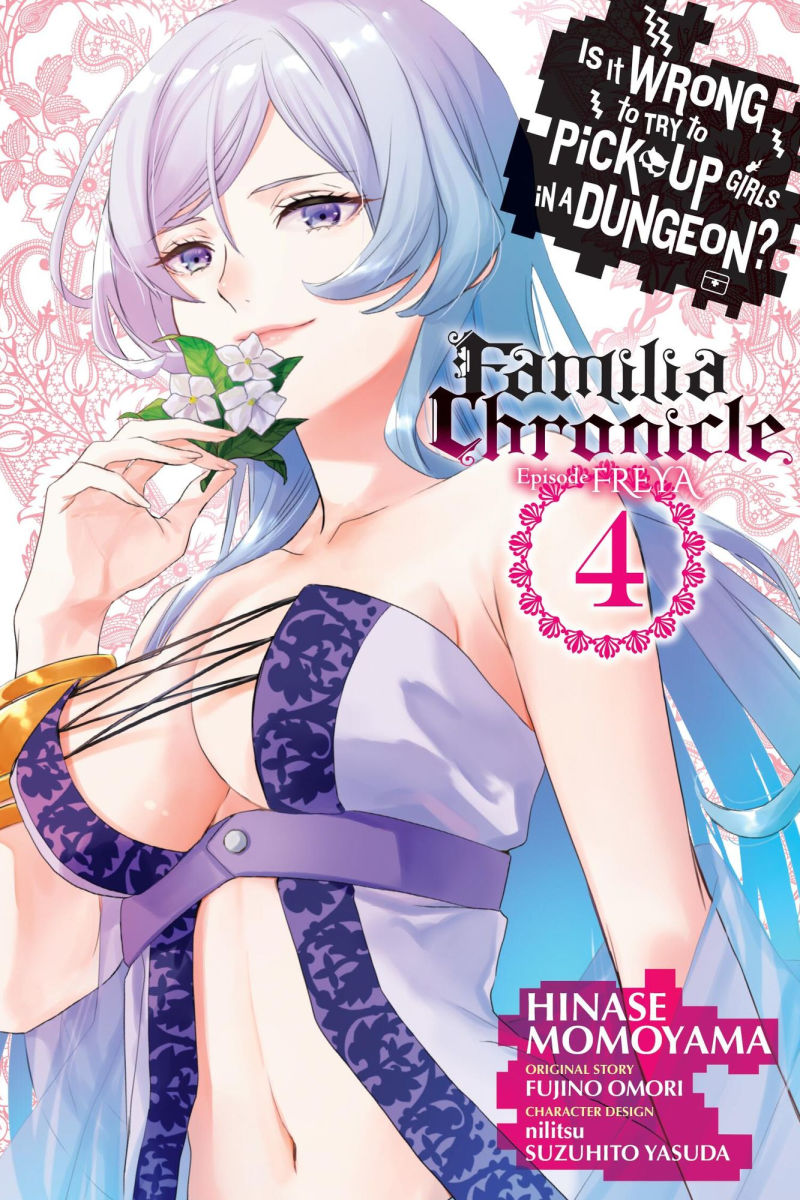 Is It Wrong to Try to Pick Up Girls in a Dungeon? Familia Chronicle Episode Freya Vol. 4
