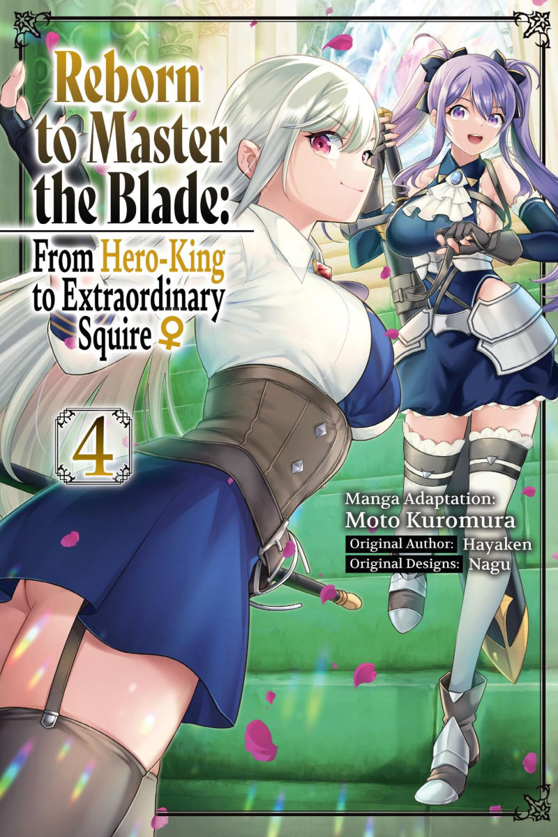 Reborn to Master the Blade From Hero-King to Extraordinary Squire? Vol.4