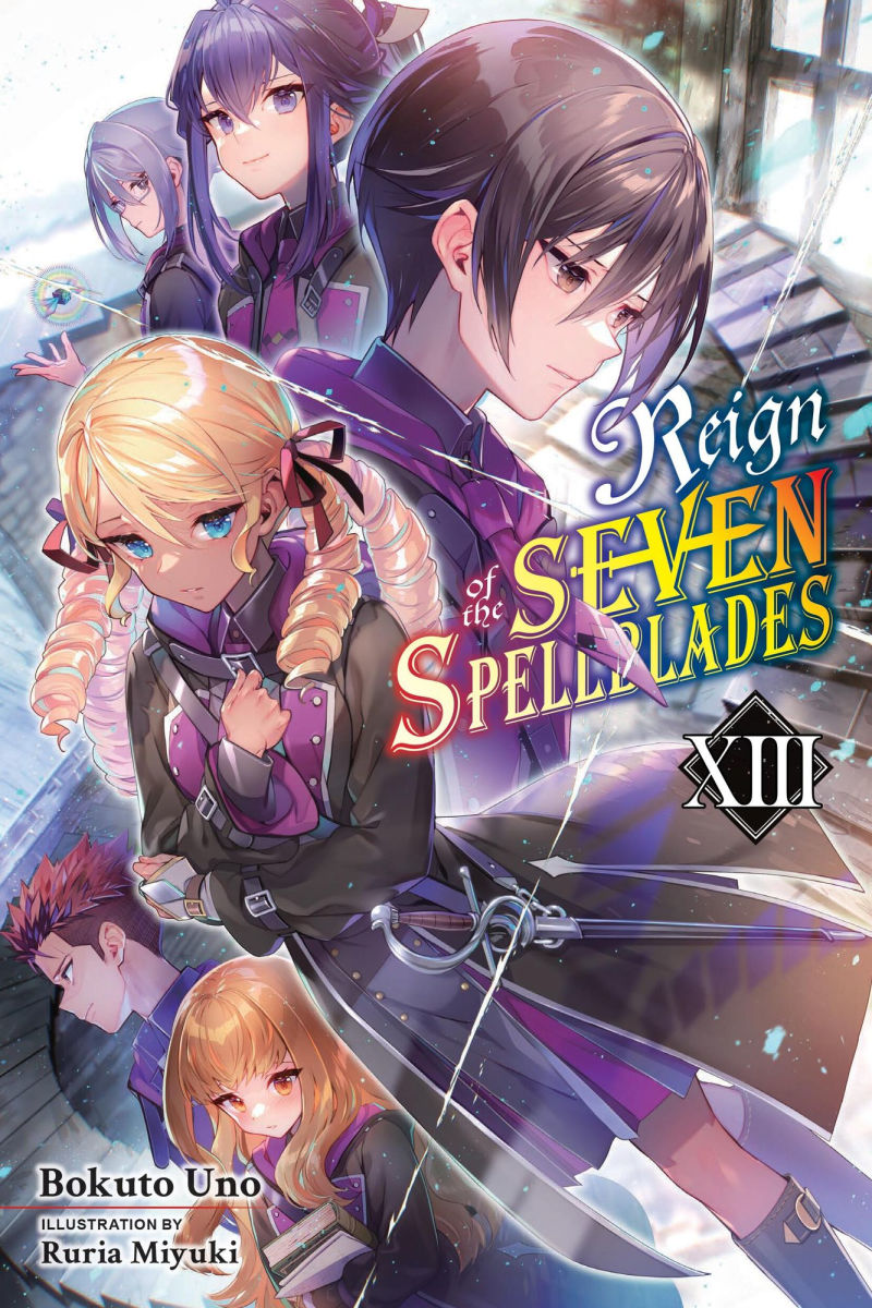 Reign of the Seven Spellblades Vol.13 (Light Novel)