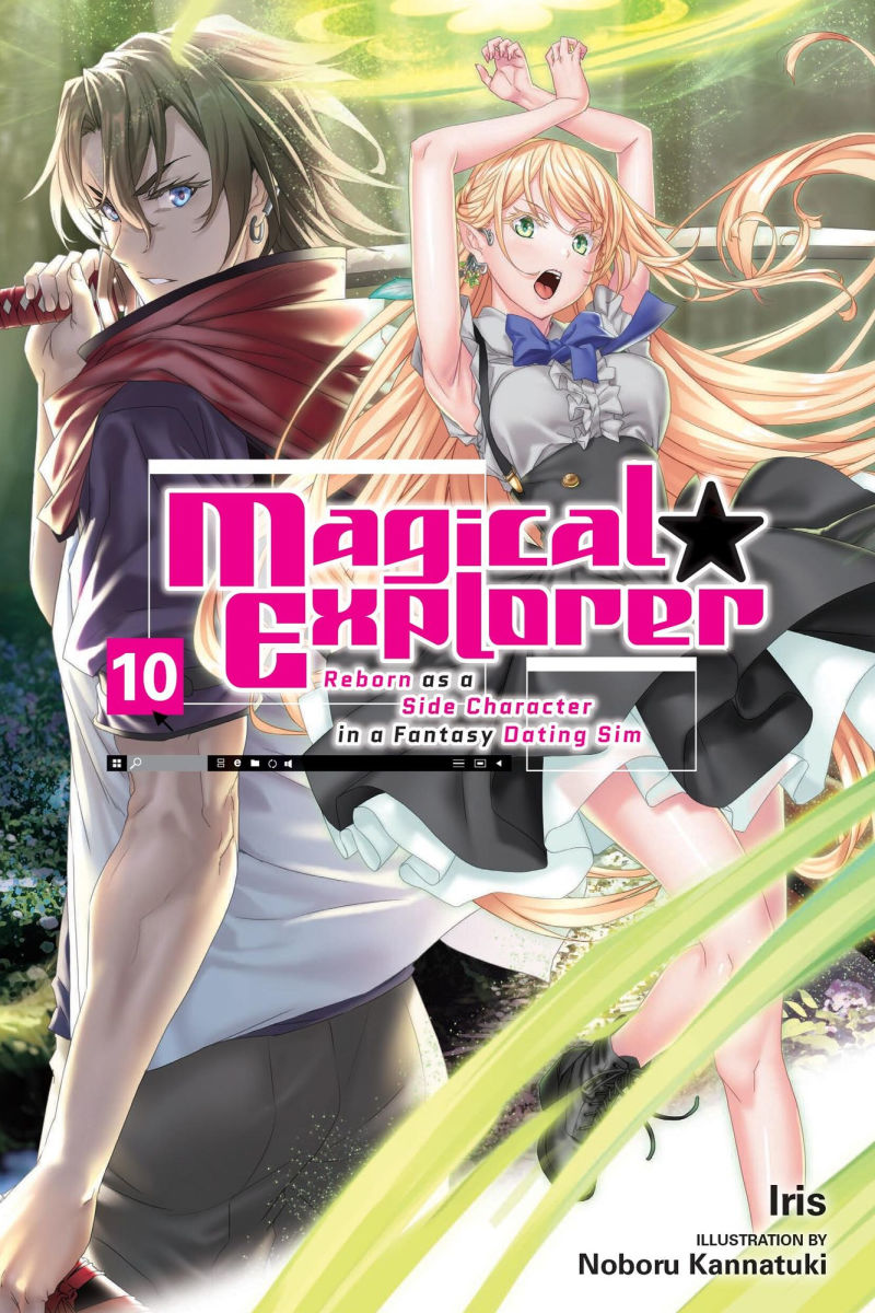 Magical Explorer Vol.10 (Light Novel) Reborn as a Side Character in a Fantasy Dating Sim