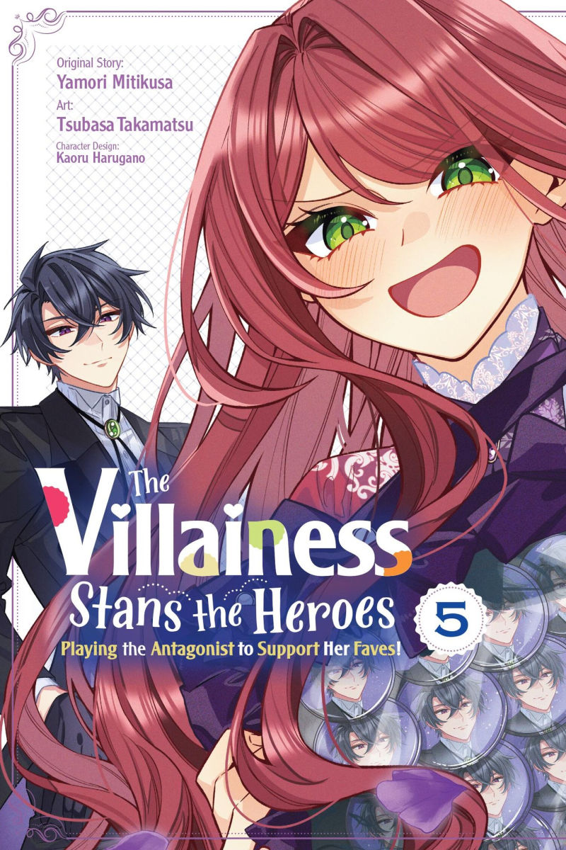 The Villainess Stans the Heroes Playing the Antagonist to Support Her Faves Vol. 5