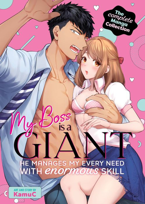 My Boss Is a Giant He Manages My Every Need with Enormous Skill the Complete Manga Collection