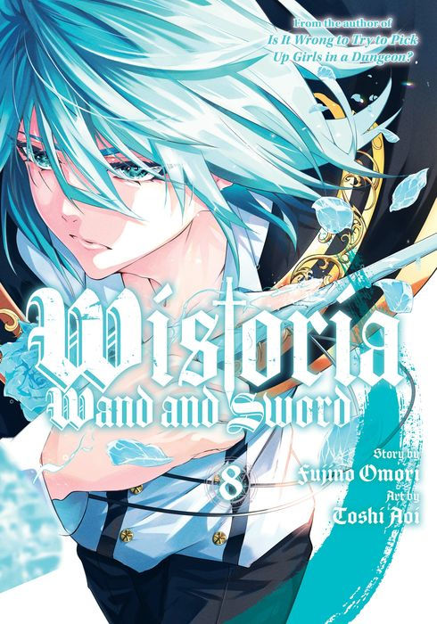 Wistoria Wand and Sword Vol.8