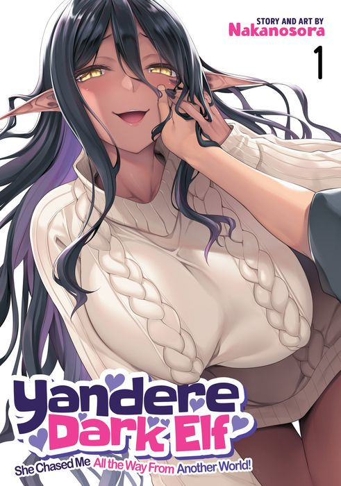 Yandere Dark Elf She Chased Me All the Way from Another World Vol. 1