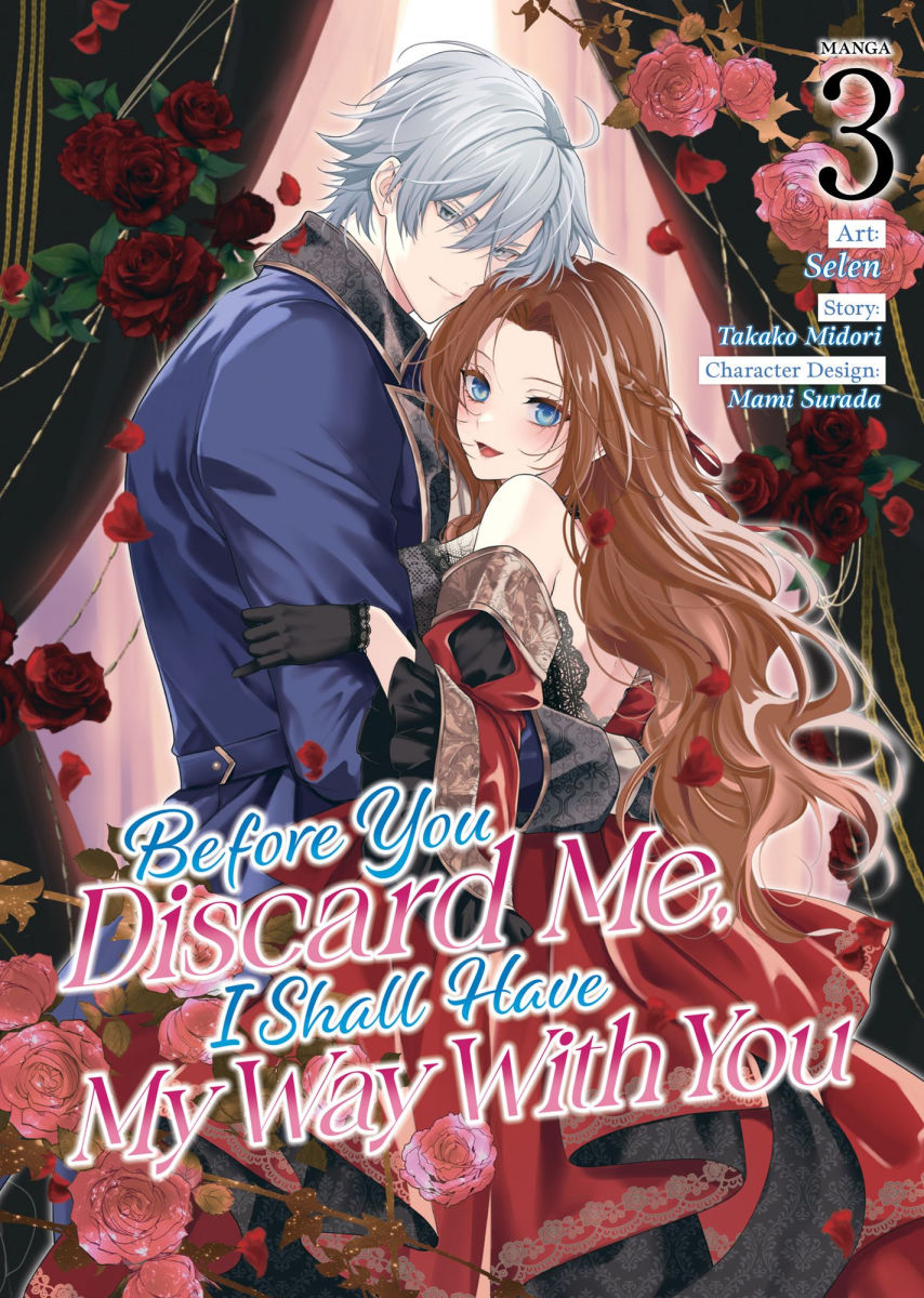 Before You Discard Me I Shall Have My Way with You Vol.3