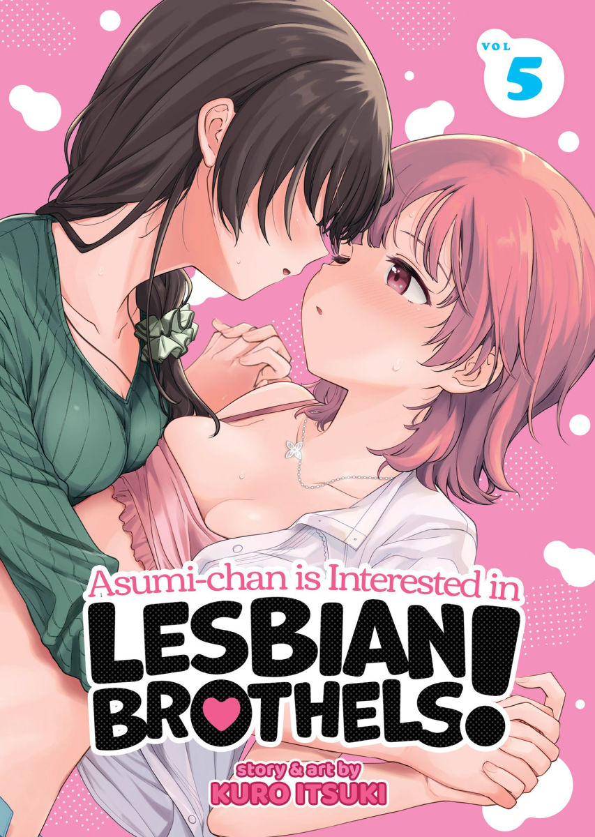 Asumi-Chan Is Interested in Lesbian Brothels Vol. 5