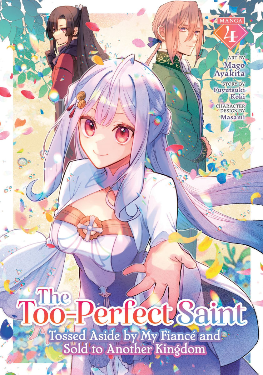 The Too-Perfect Saint Tossed Aside by My Fiance and Sold to Another Kingdom Vol. 4