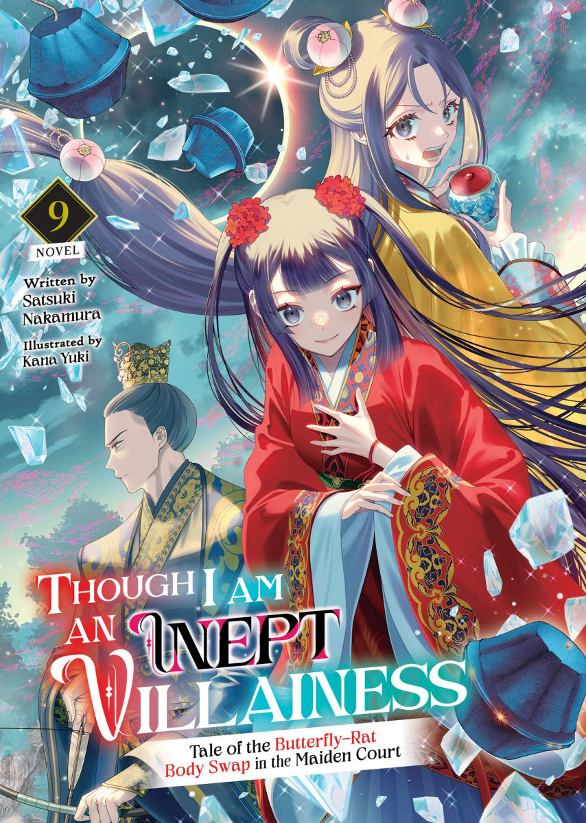 Though I Am an Inept Villainess Tale of the Butterfly-Rat Body Swap in the Maiden Court (Light Novel) Vol.9