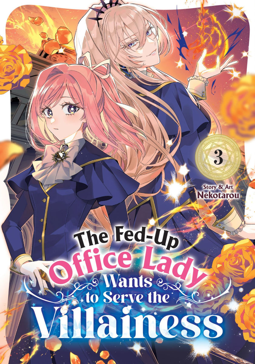 The Fed-Up Office Lady Wants to Serve the Villainess Vol. 3