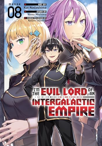I'm the Evil Lord of an Intergalactic Empire Vol. 8