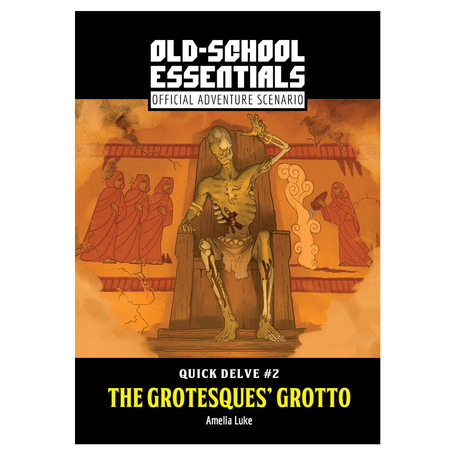 Old-School Essentials: Quick Delve #2: The Grotesques’ Grotto