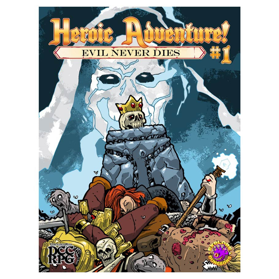 Dcc: Heroic Adventure! #1: Evil Never Dies